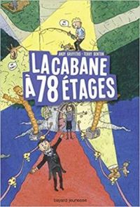 Andy Griffiths - Terry Denton - La cabane à 78 étages