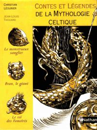 Christian Leourier - Contes et légendes de la mythologie celtique