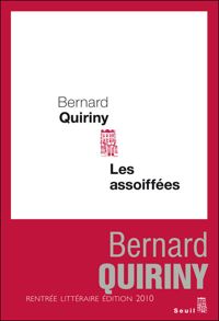 Bernard Quiriny - Les Assoiffées