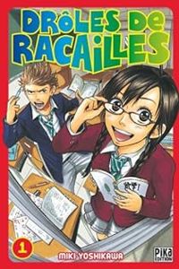 Couverture du livre Drôles de racailles T01 - Miki Yoshikawa