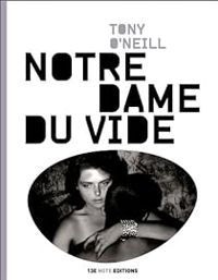 Couverture du livre Notre Dame du Vide - Tony Oneill