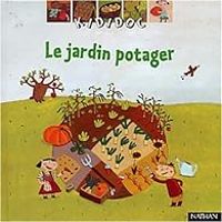 Couverture du livre Le jardin potager - Valerie Guidoux