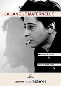 Couverture du livre La Langue Maternelle - Hannah Arendt