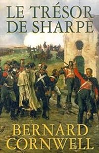 Bernard Cornwell - Le trésor de Sharpe