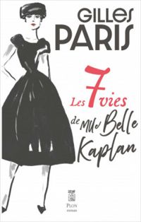 Gilles Paris - Les 7 vies de Mlle Belle Kaplan