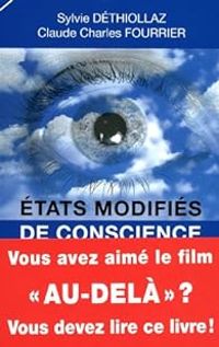 Sylvie Dethiollaz - Claude Charles Fourrier - États modifiés de conscience