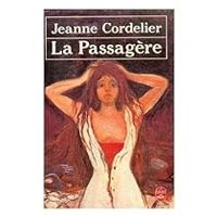 Jeanne Cordelier - La passagère