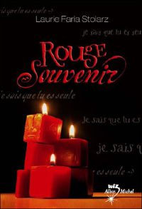 Laurie Faria Stolarz - ROUGE SOUVENIR T4