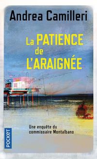 Couverture du livre La patience de l'araignée - Andrea Camilleri