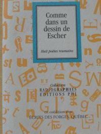 Mircea Cartarescu - Daniel Banulescu - Ileana Mlncioiu - Mariana Marin - Comme dans un dessin d'Escher 