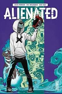 Couverture du livre Alienated - Simon Spurrier - Chris Wildgoose