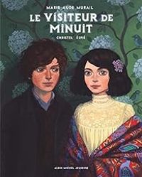 Couverture du livre Le visiteur de minuit - Marie Aude Murail - Christel Espie