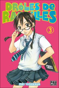 Couverture du livre Drôles de racailles T03 - Miki Yoshikawa