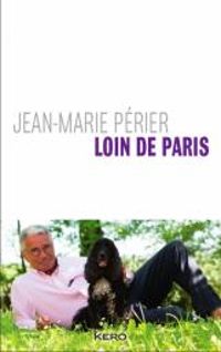 Jean Marie Perier - Loin de Paris