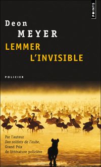 Couverture du livre Lemmer, l'invisible - Deon Meyer