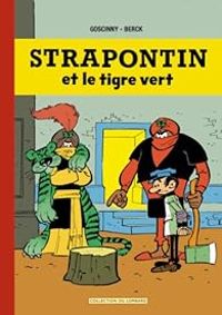 Couverture du livre Strapontin et le tigre vert - Rene Goscinny - Berck 