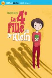 Elisabeth Brami - La quatrième fille du Dr Klein