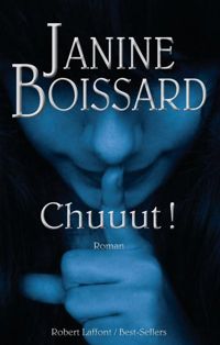 Couverture du livre Chuuut ! - Janine Boissard