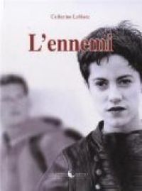 Catherine Leblanc - L'ennemi