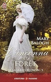 Mary Balogh - L'inconnu de la forêt