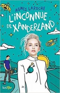 Agnes Laroche - L'inconnue de Xanderland