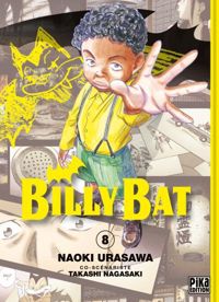 Couverture du livre Billy Bat T08 - Naoki Urasawa - Takashi Nagasaki