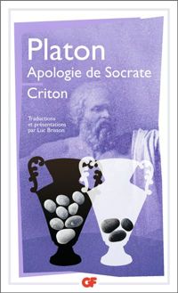 Platon - Apologie de Socrate, suivi de 