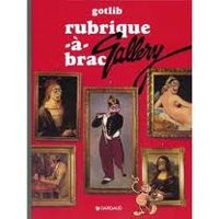  Gotlib - Philippe Ravon - Marie Ange Guillaume - Rubrique à brac