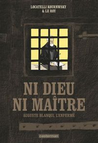 Couverture du livre Ni dieu ni maitre - Maximilien Le Roy - Loic Locatelli Kournwsky