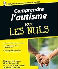 Josef Schovanec - Caroline Glorion - Comprendre l'autisme pour les nuls