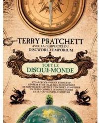 Terry Pratchett - Tout le Disque-Monde