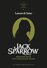 Couverture du livre Jack Sparrow  - Laurent De Sutter