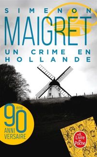 Couverture du livre Un crime en Hollande - Georges Simenon