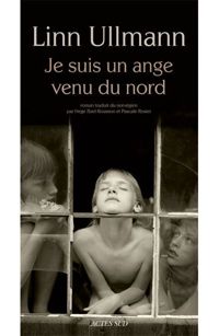 Couverture du livre Je suis un ange venu du nord - Linn Ullmann