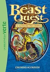 Adam Blade - Beast Quest - 20 - L'Homme-Scorpion