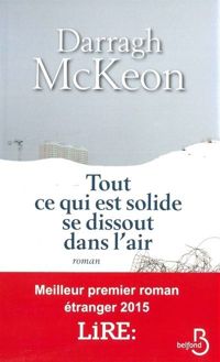 Darragh Mckeon - Tout ce qui est solide se dissout dans l'air