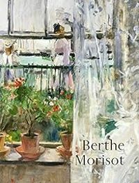 Couverture du livre Berthe Morisot - Sylvie Patry