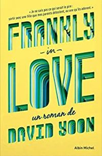 David Yoon - Valerie Le Plouhinec - Frankly in Love