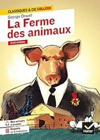 Nathalie Laurent - La ferme des animaux - George Orwell