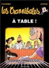 Couverture du livre A table ! - Zidrou  - Jean Claude Fournier