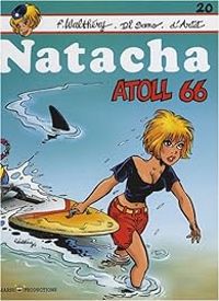 Couverture du livre Atoll 66 - Francois Walthery - Bruno Di Sano - Guy Dartet