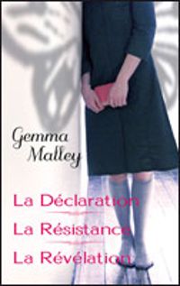 Gemma Malley - La Déclaration / La Résistance / La Révélation