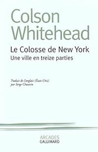 Couverture du livre Le Colosse de New York  - Colson Whitehead