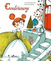 Couverture du livre Cendricourge - Jean Christophe Morera - Marie Pierre Oddoux