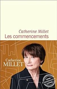 Catherine Millet - Les commencements