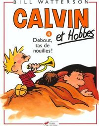 Couverture du livre Debout, tas de nouilles ! - Bill Watterson