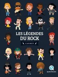 Couverture du livre Les légendes du rock - Carnet - Clementine V Baron