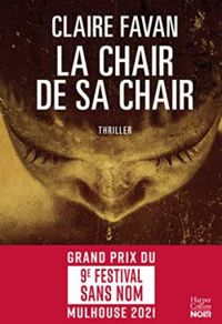 Couverture du livre La chair de sa chair - Claire Favan