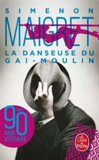 Georges Simenon - La Danseuse du Gai-Moulin