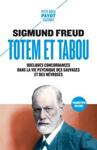 Sigmund Freud - Totem et tabou